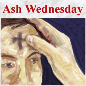 Ash Wednesday